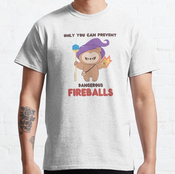 Only you can prevent dangerous fireballs! (D20 // Owlbear ) Classic T-Shirt