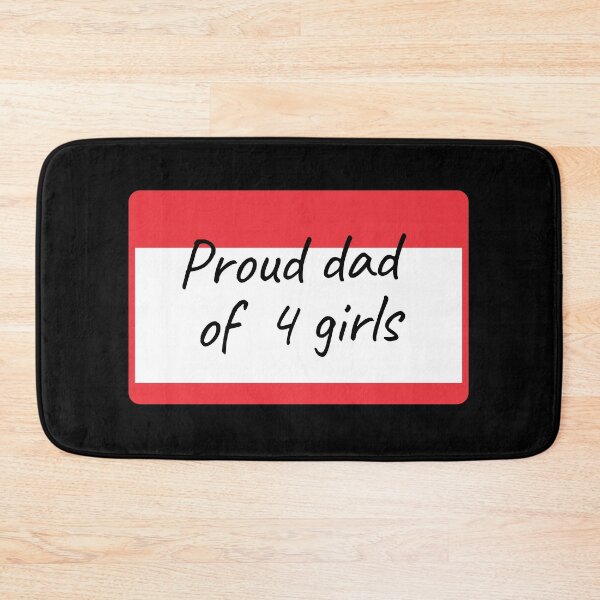 Item preview, Proud Dad of 4 Girls - label designed and sold by piastrelli.