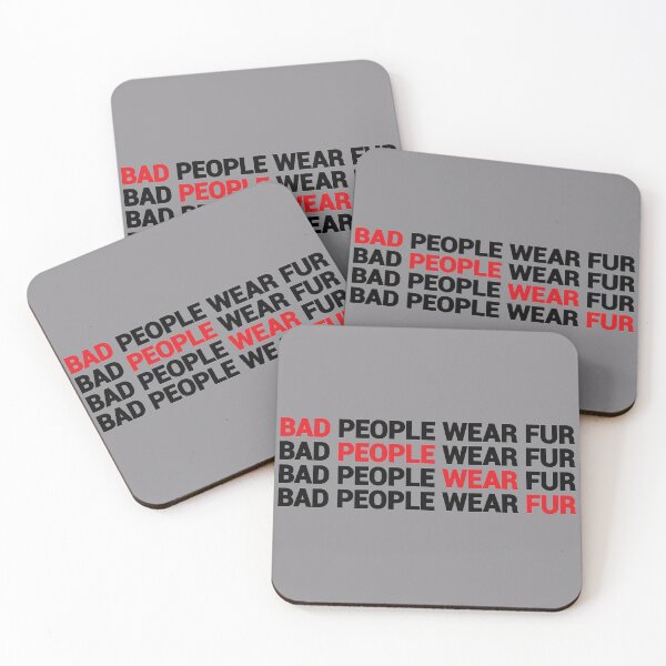 Item preview, Bad People Wear Fur designed and sold by DESPERATEANDY.