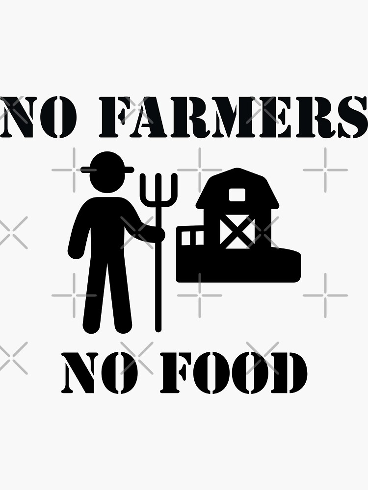 No Farmer No Food No Future 