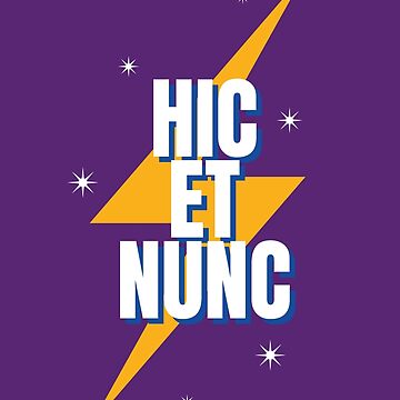 Hic et nunc: Aquí y ahora