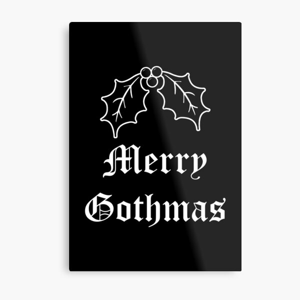 Merry Gothmas Metal Print