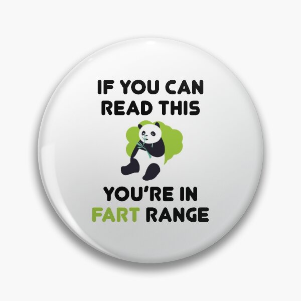 Item preview, if You Can Read This You're In Fart Range Funny Panda Fart designed and sold by TheMattDesigns.