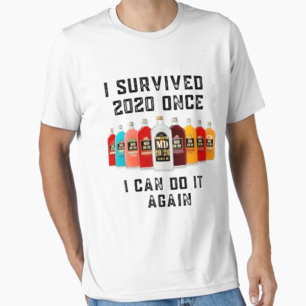 I survived 2020 once, I can again, mad dog 2020 UK Essential T-Shirt