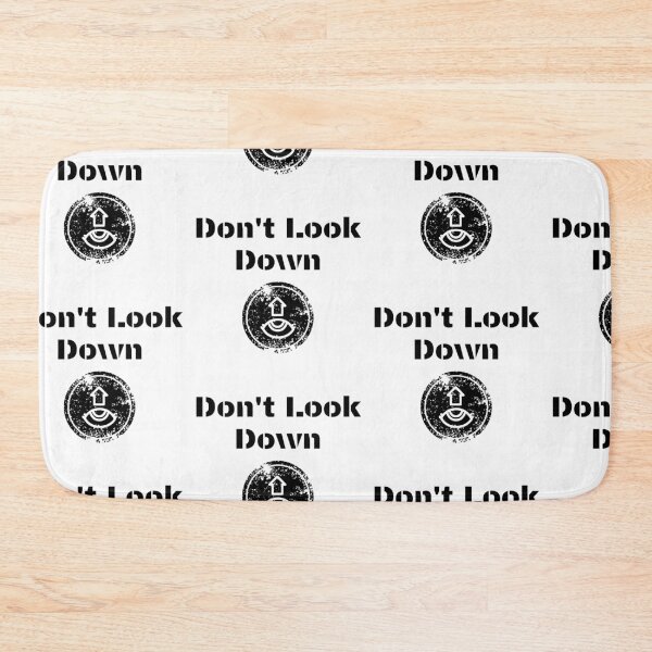 Item preview, Don't Look Down designed and sold by WorldPrintTees.