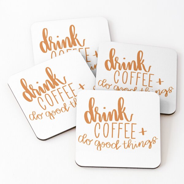 Item preview, Drink Coffee and Do Good Things designed and sold by merakiandmind.