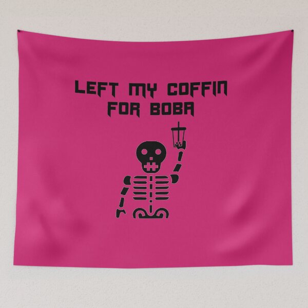 Item preview, Left My Coffin For Boba Bubble Tea Halloween Funny designed and sold by Shujii.