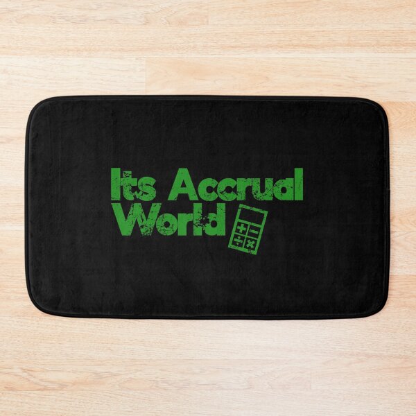 Item preview, Its Accrual World Funny Accounting Pun designed and sold by juvajay.