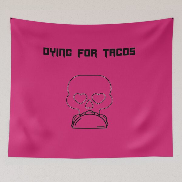 Item preview, Dying for Tacos Funny Halloween designed and sold by Shujii.