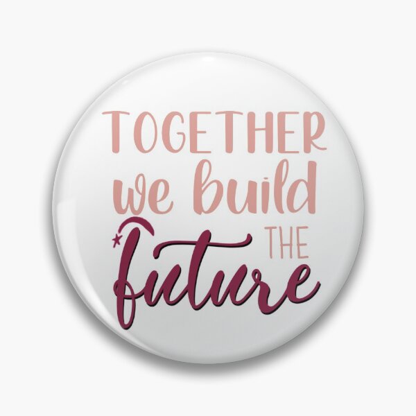Item preview, Together we build the future  designed and sold by Mgkdesigns01.
