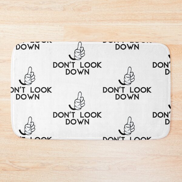 Item preview, Don't Look Down designed and sold by WorldPrintTees.