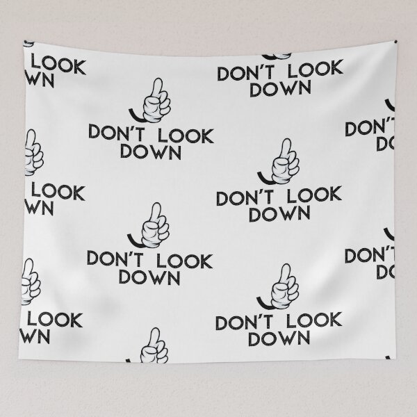 Item preview, Don't Look Down designed and sold by WorldPrintTees.