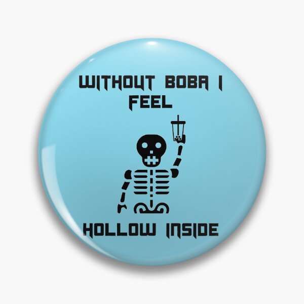 Item preview, Without Boba I Feel Hollow Inside Funny Bubble Tea designed and sold by Shujii.