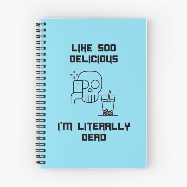 Item preview, So Delicious I'm Literally Dead Funny Bubble Tea designed and sold by Shujii.