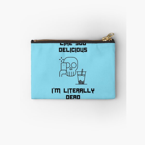 Item preview, So Delicious I'm Literally Dead Funny Bubble Tea designed and sold by Shujii.