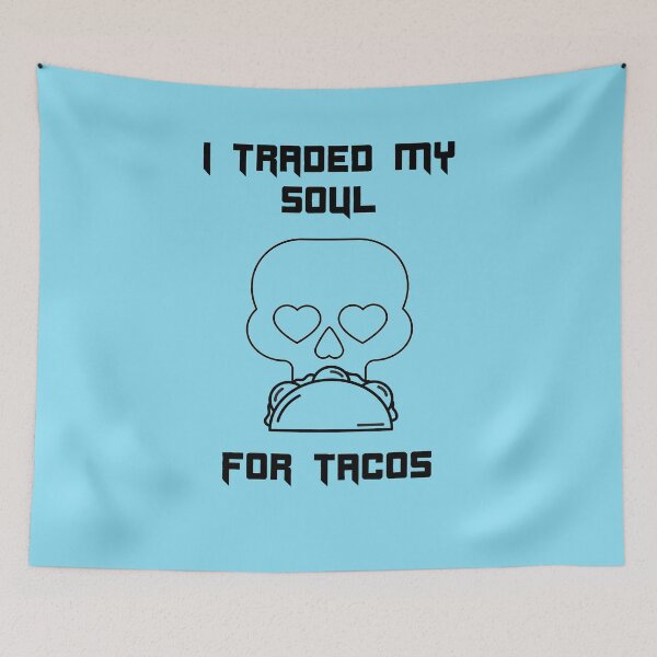 Item preview, Traded My Soul for Tacos Halloween Funny Cute designed and sold by Shujii.