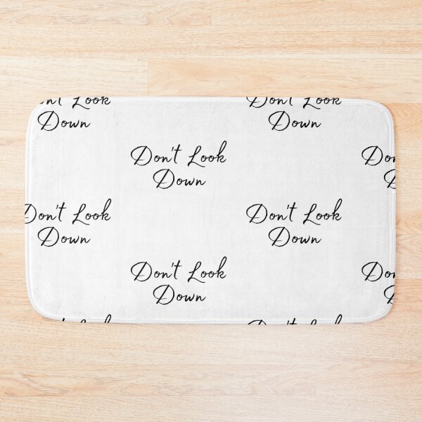 Item preview, Don't Look Down designed and sold by WorldPrintTees.