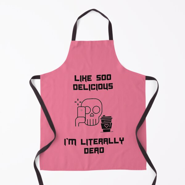 Item preview, So Delicious I'm Literally Dead Funny Coffee Funny Valley Girl designed and sold by Shujii.
