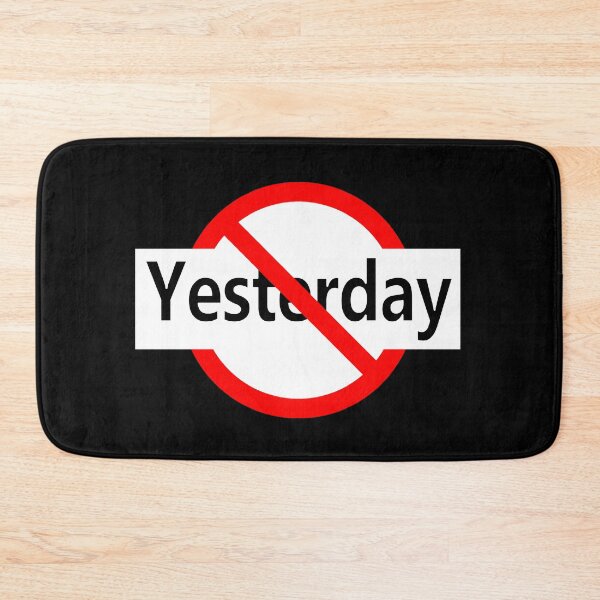Item preview, Not Yesterday - Today or Tomorrow designed and sold by notstuff.