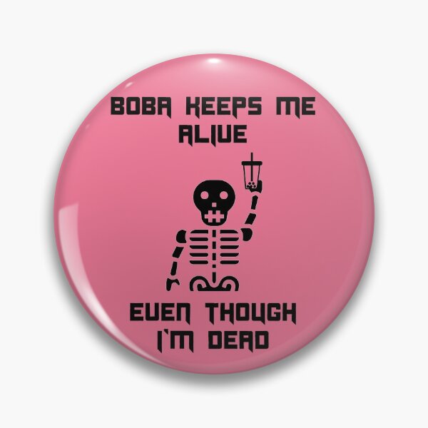 Item preview, Boba Keeps Me Alive Funny Halloween designed and sold by Shujii.