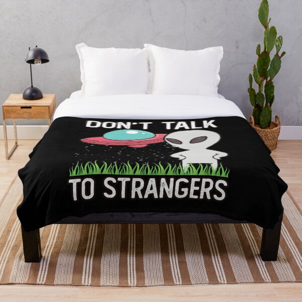 Item preview, Don't Talk To Strangers Funny Alien designed and sold by Rawsky.