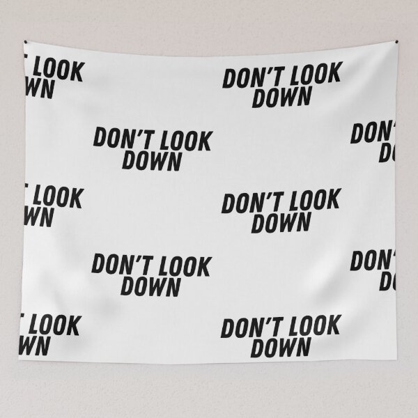 Item preview, Don't Look Down designed and sold by WorldPrintTees.