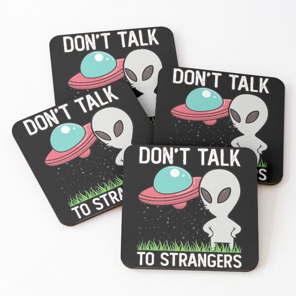 Item preview, Don't Talk To Strangers Funny Alien designed and sold by Rawsky.