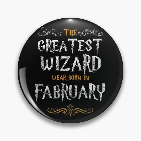 Item preview,  The Greatest Wizards were born in February designed and sold by NiceSign.