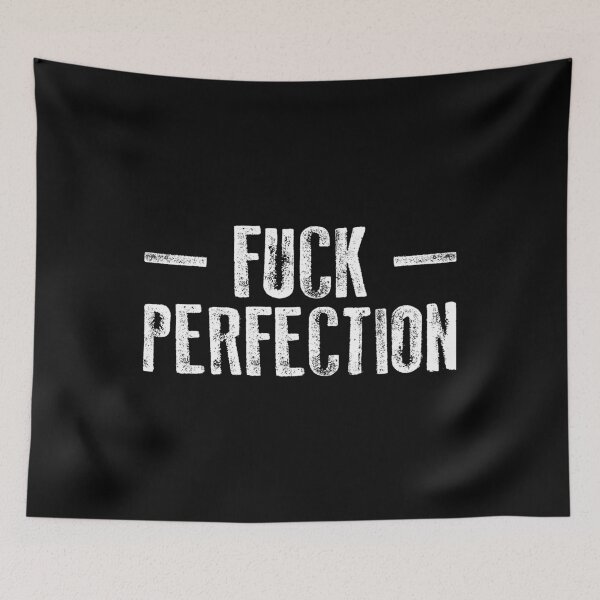 Item preview, Fuck Perfection Confidence graphic designed and sold by jakehughes2015.