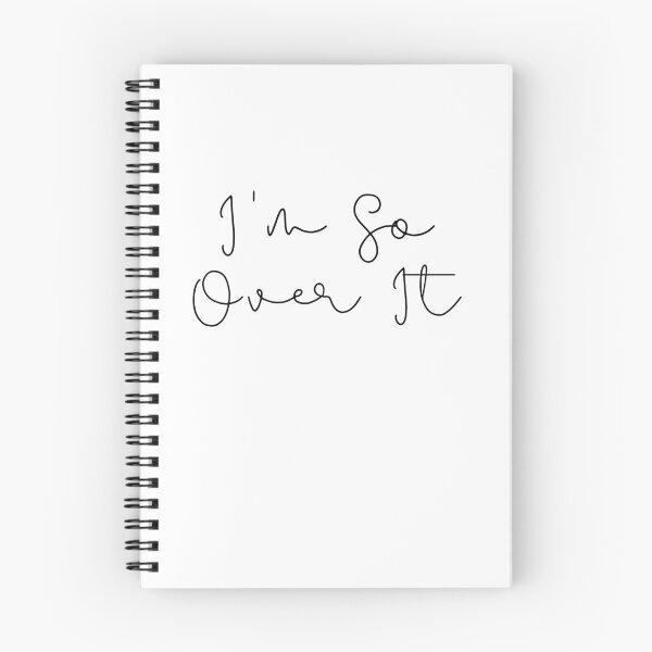 Item preview, I'm So Over It designed and sold by WorldPrintTees.