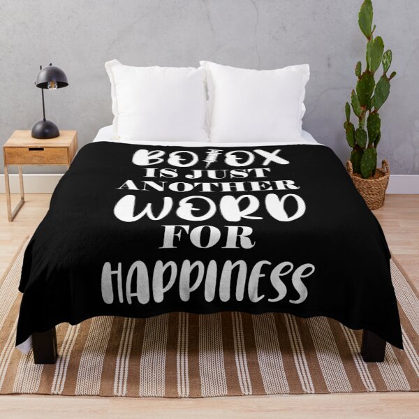 Item preview, Botox Is Just Another Word For Happiness design designed and sold by jakehughes2015.
