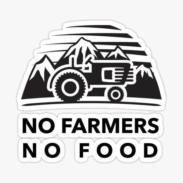 No Farmers No Food Sticker For Sale By Zencloak Redbubble