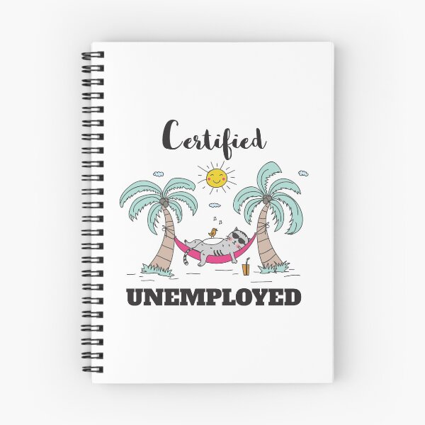 Item preview, Certified Unemployed designed and sold by 4AllTimes.