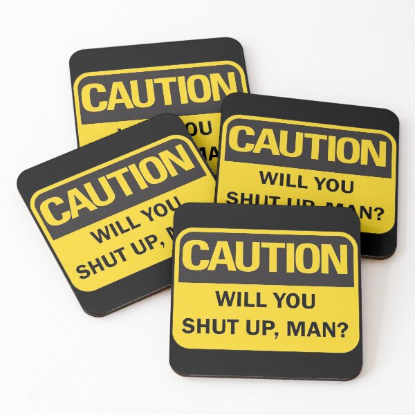Item preview, Caution! Will you shut up, man? designed and sold by Deegital18.