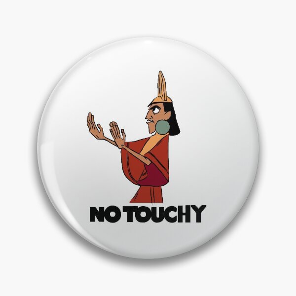 Item preview, Kuzco No Touchy designed and sold by tgallaher.