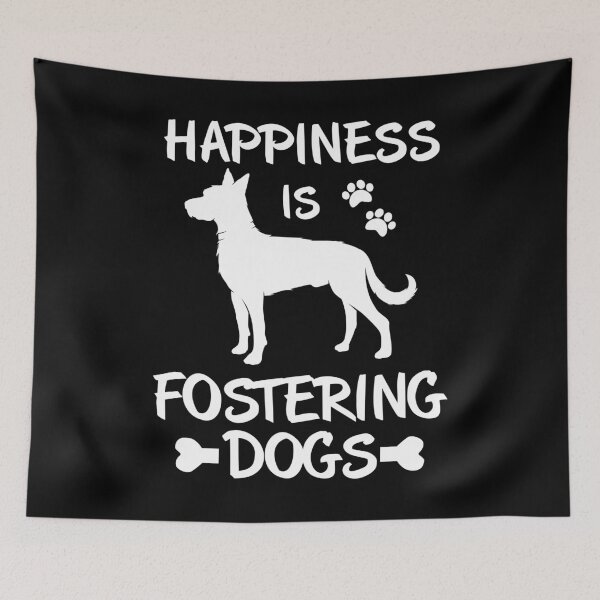 Item preview, Happiness Is Fostering Dogs print designed and sold by jakehughes2015.