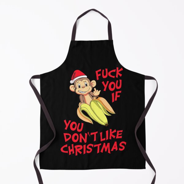 Item preview,  FUCK YOU IF YOU DON'T LIKE CHRISTMAS designed and sold by Dwarf-Monkey.