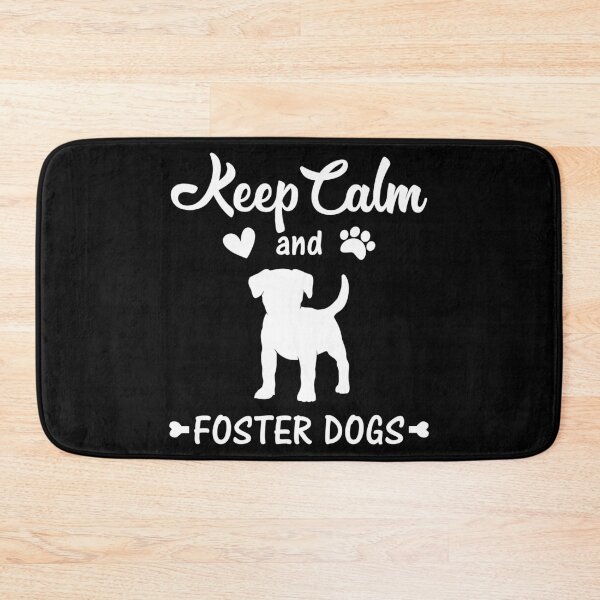 Item preview, Keep Calm And Foster Dogs design designed and sold by jakehughes2015.