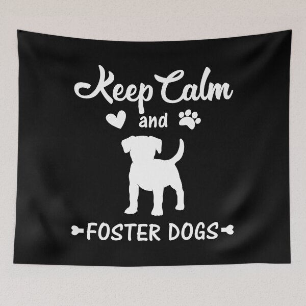 Item preview, Keep Calm And Foster Dogs design designed and sold by jakehughes2015.