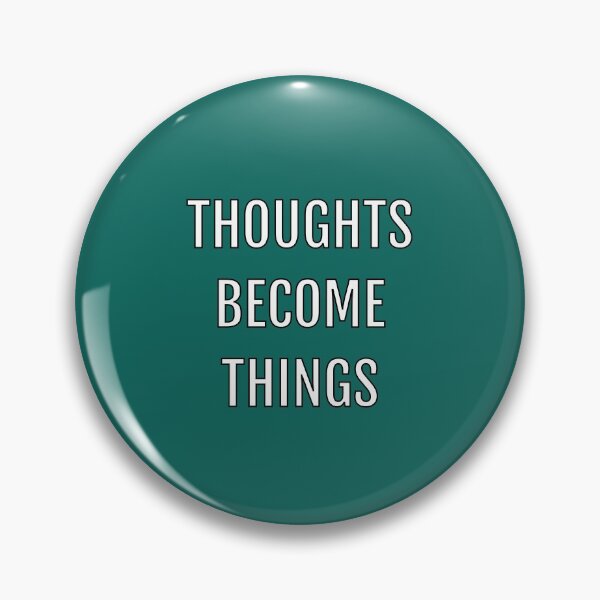 Item preview, Thoughts become things designed and sold by Inspirationmotivation.