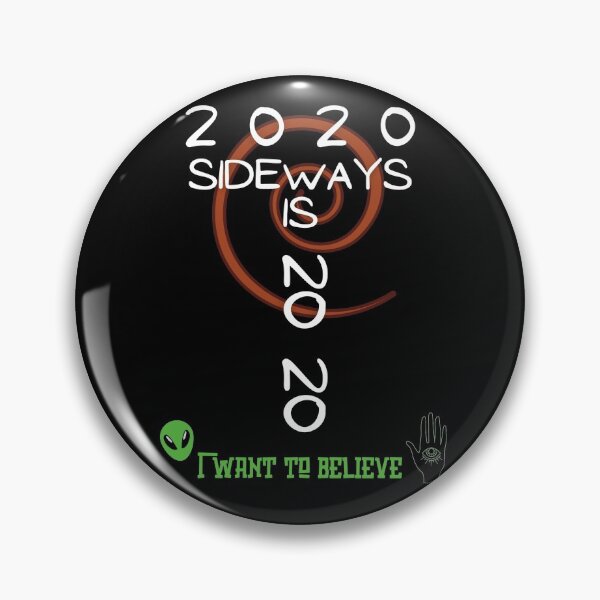 Item preview, 2020 Sideways is No No designed and sold by Frosty1489.