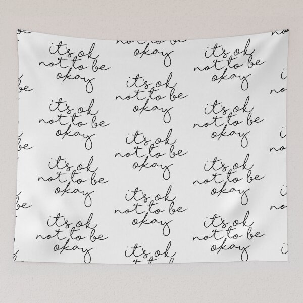 Item preview, its ok not to be ok designed and sold by Lily Ryan Stoltz.
