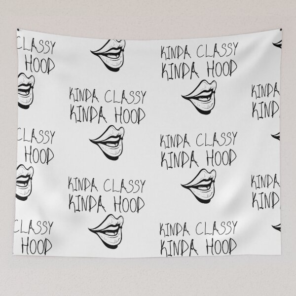 Item preview, Kinda Classy Kinda Hood designed and sold by WorldPrintTees.