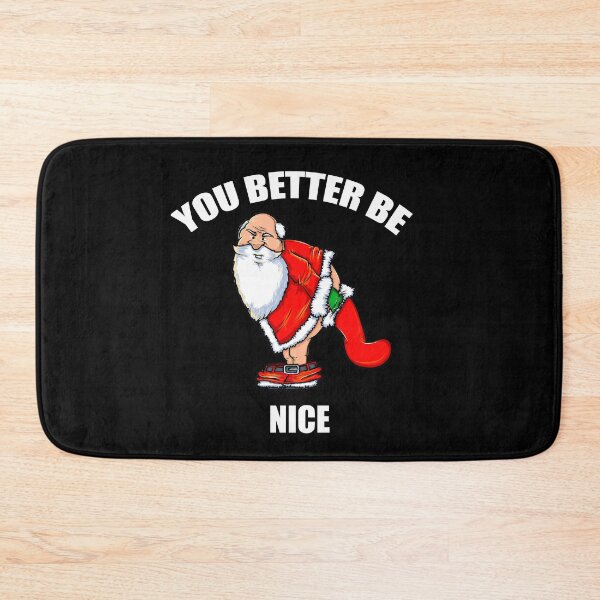 Item preview, Mean Naughty Santa You Better Be Nice T-Shirts and More designed and sold by Jungleful33.