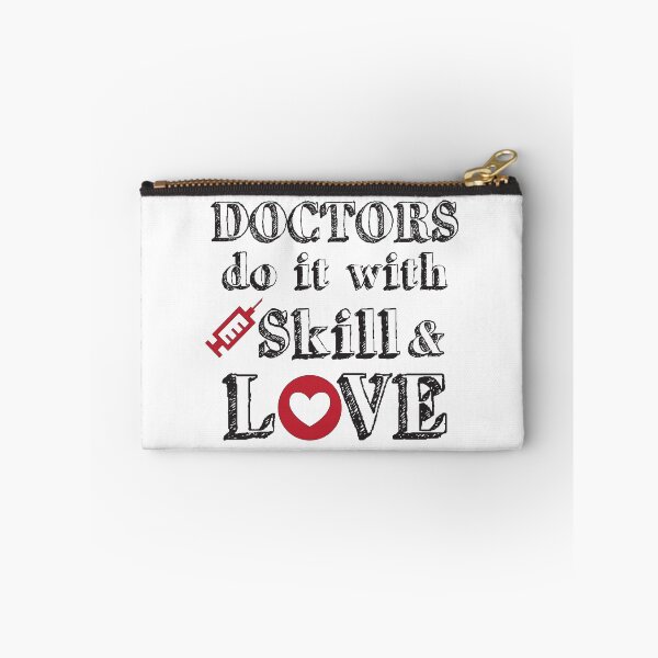 Item preview, Doctors Do It With Skill And Love designed and sold by 4AllTimes.