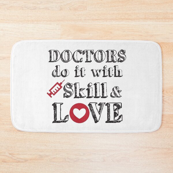 Item preview, Doctors Do It With Skill And Love designed and sold by 4AllTimes.