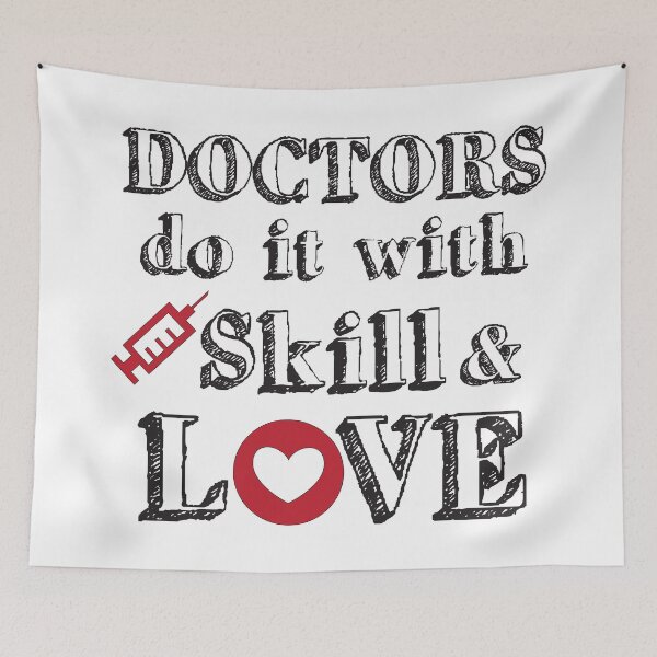 Item preview, Doctors Do It With Skill And Love designed and sold by 4AllTimes.