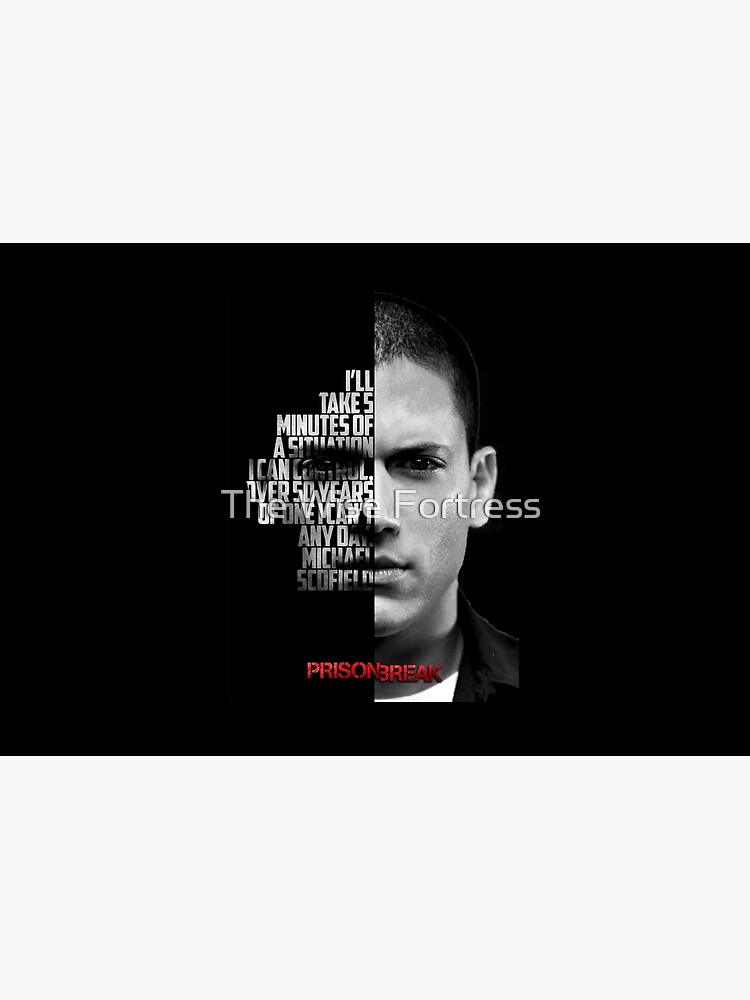Black and white Michael Scofield, Prison Break quote