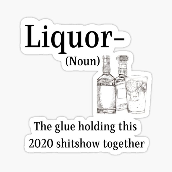 Liquor 2024 2020 shitshow