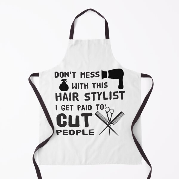 Item preview, Don't Mess With This Hair Stylist I Get Paid To Cut People designed and sold by 4AllTimes.